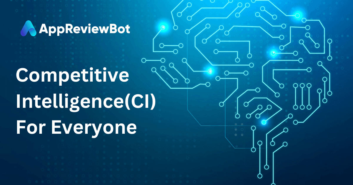 Competitive Intelligence (CI) For Everyone